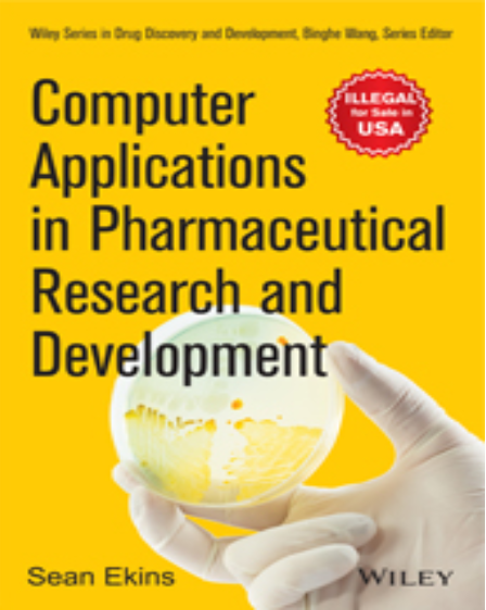 Computer Applications in Pharmaceutical Research and Development  ( PCI Recommended )